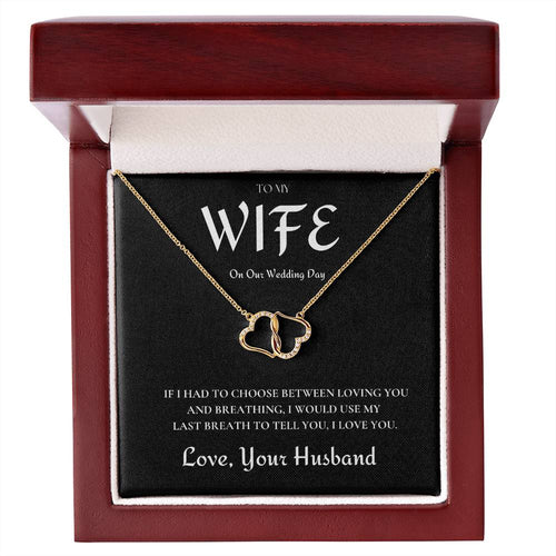 TO MY WIFE - WEDDING GIFT