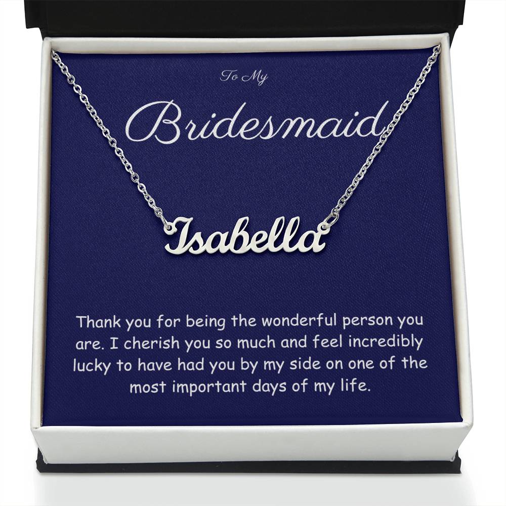 BRIDESMAID GIFT - NAME NECKLACE