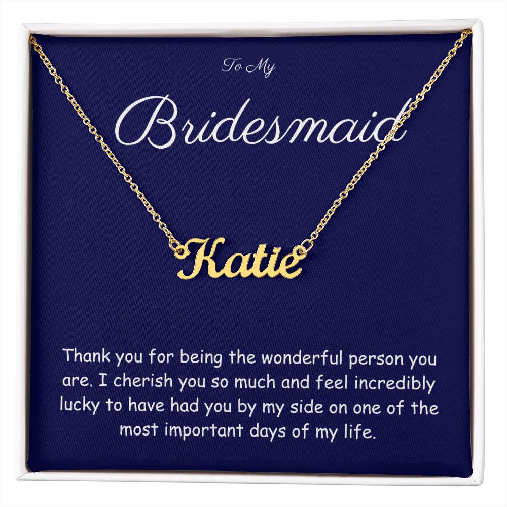 BRIDESMAID GIFT - NAME NECKLACE