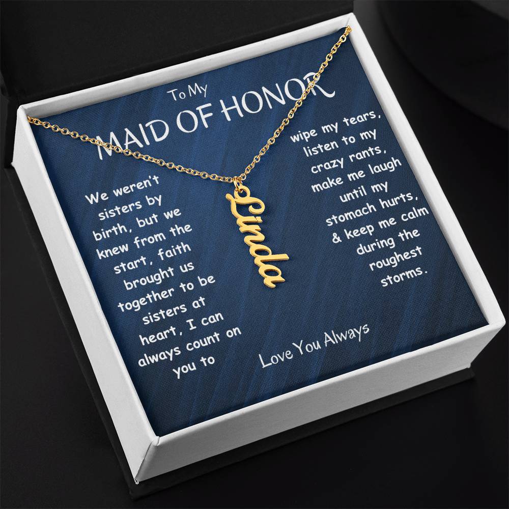 MAID OF HONOR GIFT - VERTICAL NAME NECKLACE