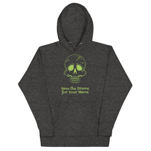 Halloween Save the Drama Green Skull Unisex Hoodie